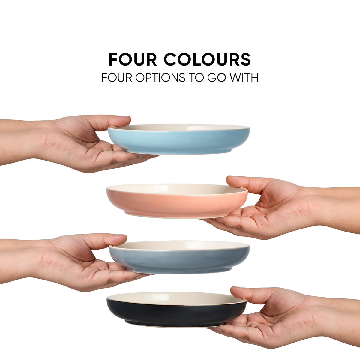 Four hands holding ceramic plates in different colors with text 'FOUR COLOURS' and 'FOUR OPTIONS TO GO WITH'.