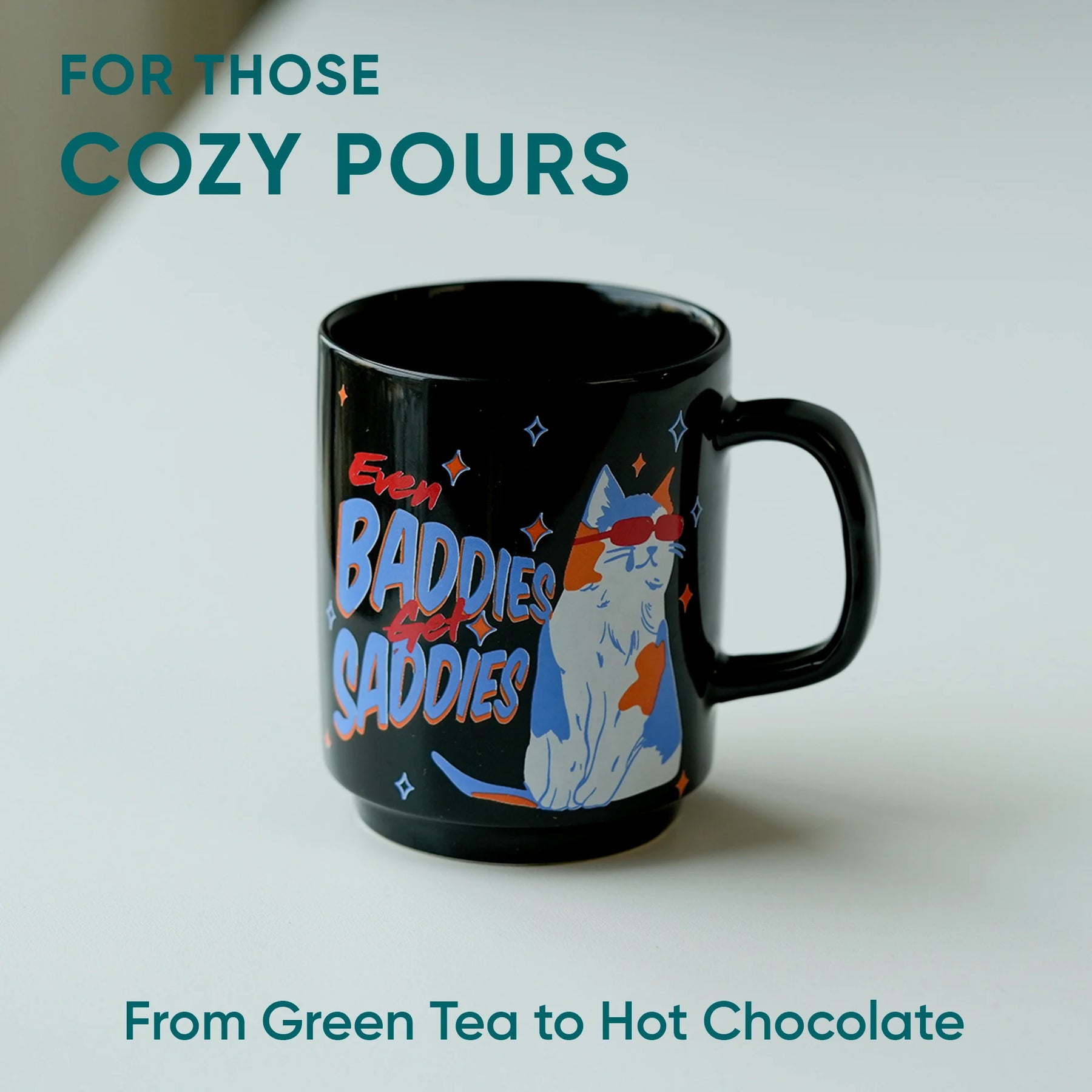 Ceramic Mug 300ml | Baddies Saddies Coffee Cup | Glossy Finish